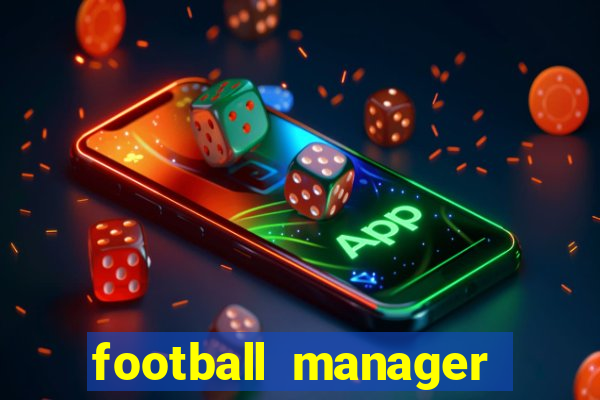 football manager 2024 crackeado